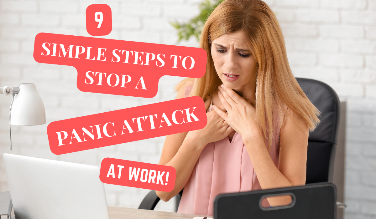 Read more about the article HOW TO MANAGE A PANIC ATTACK AT WORK – 8 BASIC STEPS